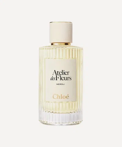 Chloé Chloe Women's Atelier Des Fleurs Neroli Eau De Parfum 150ml
