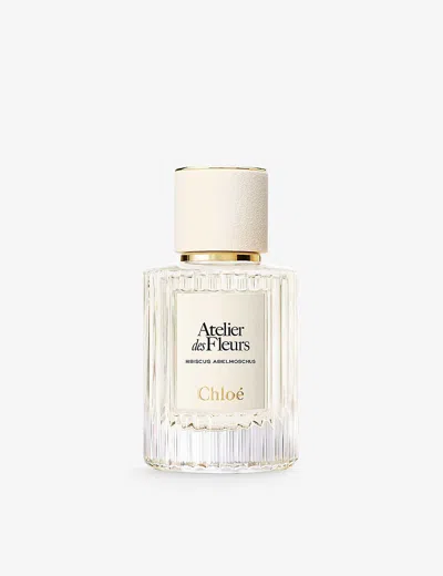 Chloé Atelier Des Fleurs Hibiscus Abelmoschus Eau De Parfum 50ml