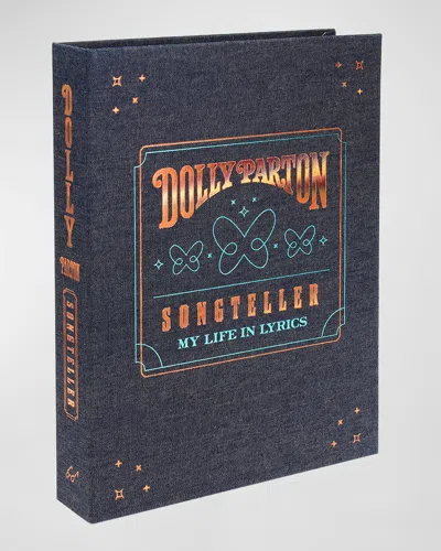 Chronicle Books Dolly Parton, Songteller: My Life In Lyrics Limited Edition Book By Robert K. Oermann & Dolly Parton In Multi