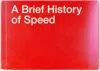 Climax A Brief History Of Speed — 1st Edition In N/a