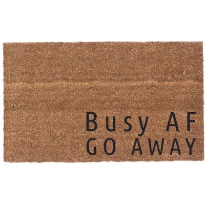 Coco Mats N More Busy Af, Go Away Vinyl Backed 30 In. X 18 In. Outdoor Door Mat In Brown,black