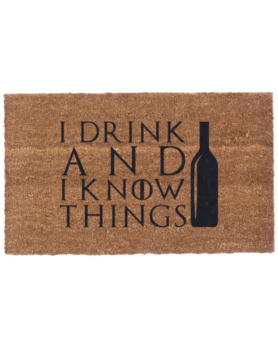 Coco Mats N More I Drink & I Know Things Doormat In Brown
