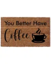 Coco Mats N More You Better Have Coffee Rug In Multicolor