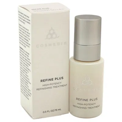 Cosmedix Refine Plus By  For Unisex - 0.5 oz Treatment