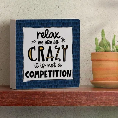 Counterart We're All Crazy Wood Box Sign In Black,navy