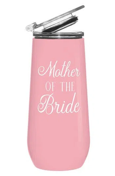 Creative Brands Mother Of The Bride Stainless Steel Tumbler In Pink