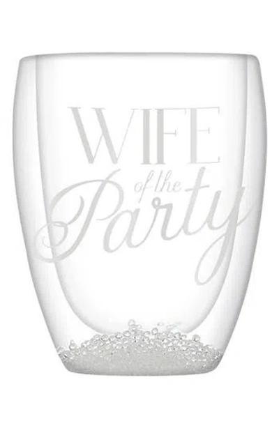Creative Brands Wife Of The Party Double Wall Stemless Glass In Transparent