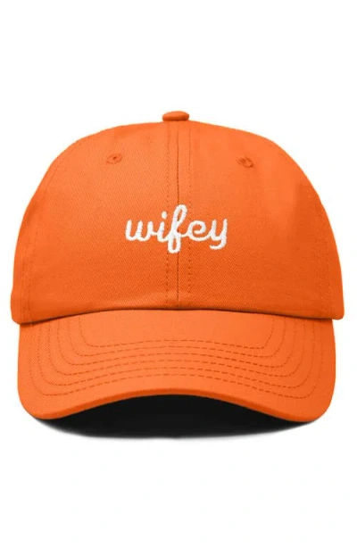 Dalix Wifey Embroidered Everyday Cap In Orange