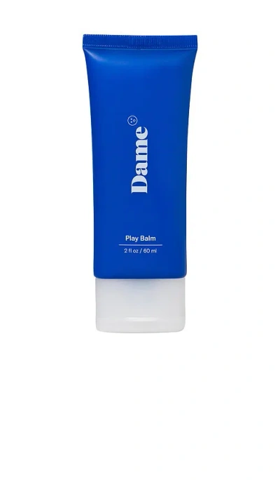 Dame Play Balm In N,a