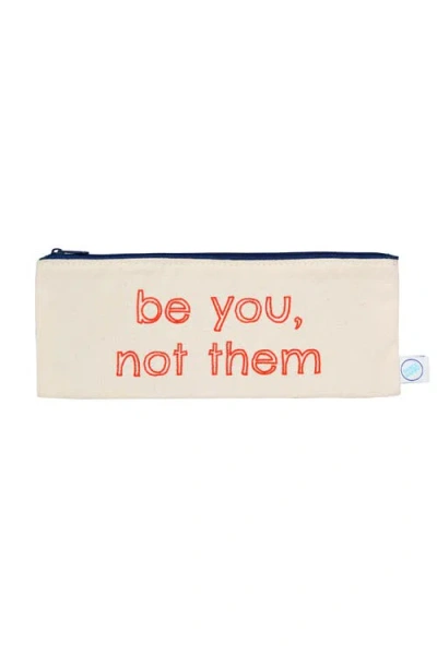 Dance Happy Be You, Not Them Pencil Case In Tango Red