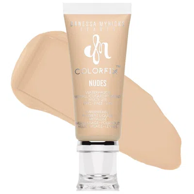Danessa Myricks Beauty Colorfix - Multi-use Eye, Cheek & Lip Waterproof Liquid Pigment Nude 4 0.34 oz / 10 ml In White