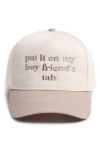 David & Young Put It On Boyfriend's Tab Cotton Baseball Cap