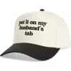 David & Young Put It On Husband's Tab Cotton Baseball Cap In Neutral