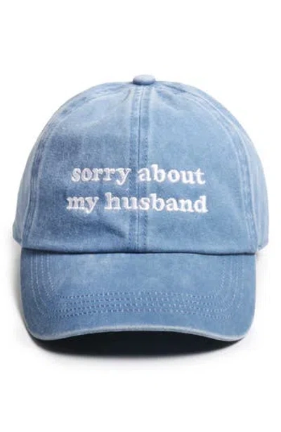 David & Young Sorry About My Husband Baseball Cap In Blue