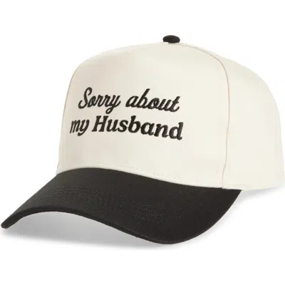 David & Young Sorry About My Husband Cotton Baseball Cap In Neutral