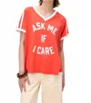 Daydreamer Ask Me If I Care Tee In Radiant Watermelon