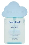 Dearcloud Replenishing Body Serum In No Color