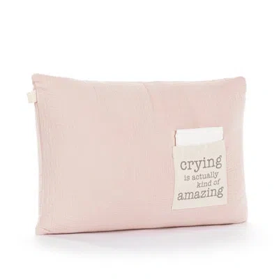 Demdaco Cry Pillow - Crying Is Amazing In Pink