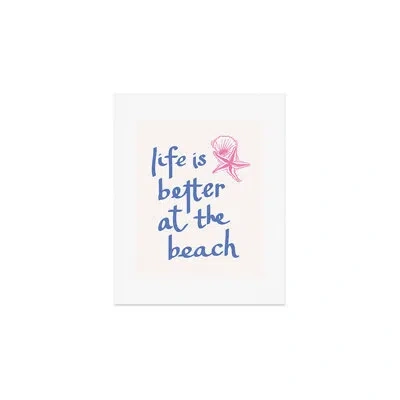 Deny Designs April Lane Art Life Is Better At The Beach Art Print - Unframed In White