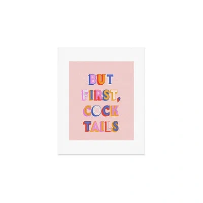 Deny Designs Showmemars But First Cocktails Typography Art Print - Unframed In Pink