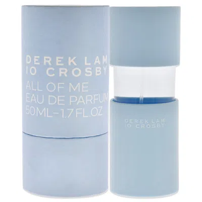Derek Lam Ladies All Of Me Edp Spray 1.7 oz Fragrances 843711368447 In Blue