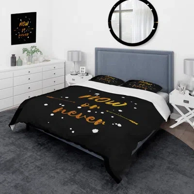 Design Art Now Or Never Black And White - Traditional Duvet Cover Set - Microfiber Polyester In Black;gold