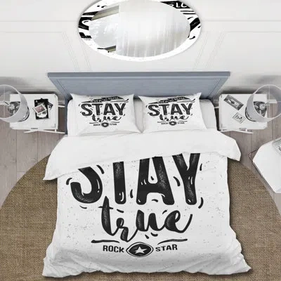 Design Art Rock And Roll Stay True - Traditional Duvet Cover Set - Microfiber Polyester In Black;white