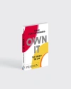 Diane Von Furstenberg Own It: The Secret To Life Paperback Book