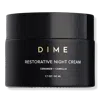Dime Restorative Night Cream With Ceramide + Camellia
