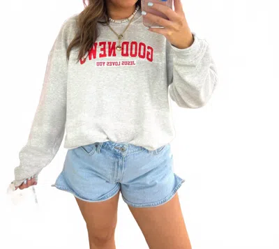 Distressed Vintage Couture Good News, Jesus Loves You Crew Neck Sweatshirt In Grey