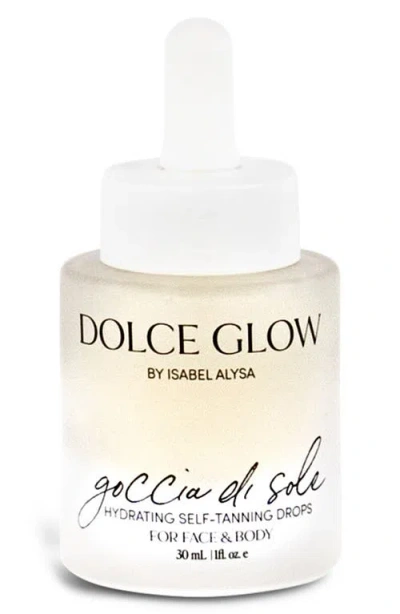 Dolce Glow By Isabel Alysa Goccia Di Sole Hydrating Self-tanning Serum Drops For Face & Body In No Color