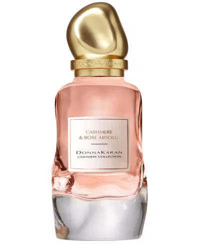 Donna Karan Cashmere And Rose Absolu Eau De Parfum Spray, 3.4 Oz. In Transparent