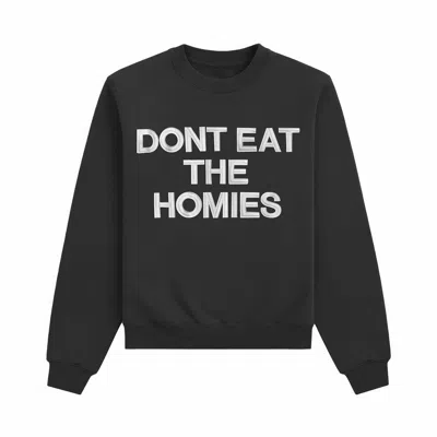 Dont Eat The Homies Women's Embroidered Slogan Sweatshirt - Black