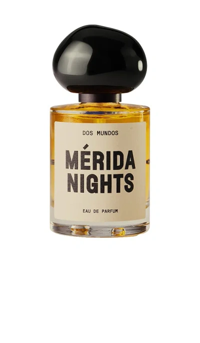 Dos Mundos Merida Nights Eau De Parfum In Transparent