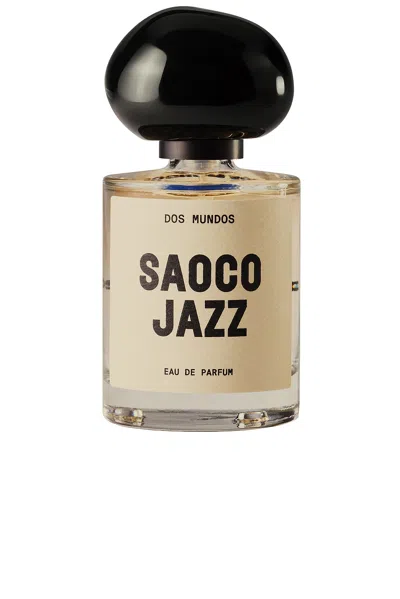 Dos Mundos Saoco Jazz Eau De Parfum In Transparent