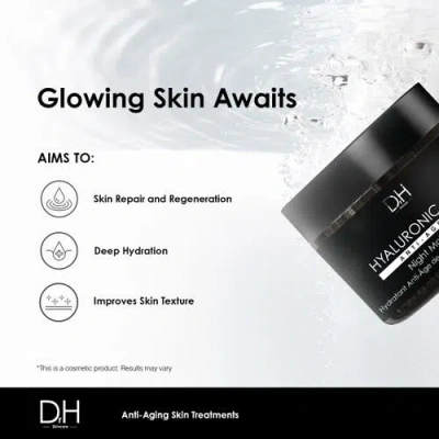 Dr. H Dr H Hyaluronic Acid Anti-ageing Night Moisturiser 60ml In Transparent