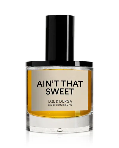 D.s. & Durga Ain't That Sweet Eau De Parfum 1.7 Oz.