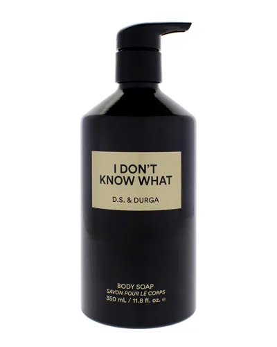 D.s. & Durga Ds & Durga Unisex 11.8oz I Don't Know What Body Soap
