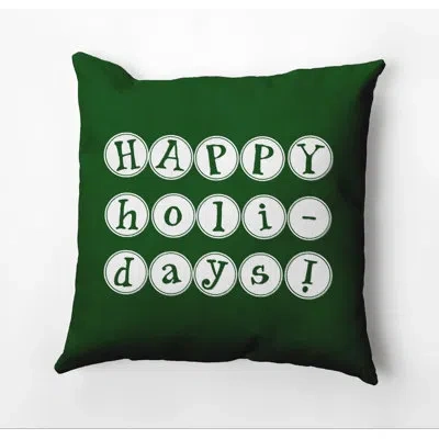 E By Design Happy Holidays Word Print Outdoor Square Pillow Cover & Insert In Green