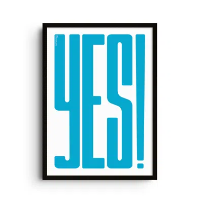 East Side Studio London Yes! Blue - Giclee Fine Art Print - Small