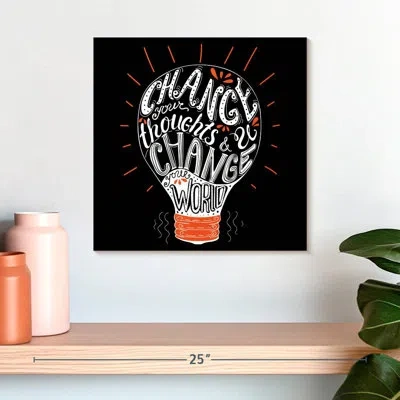 Ebern Designs Tergel Change Your World Quote In Black