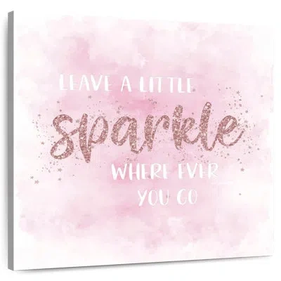Ebern Designs Tergel Sparkle Where Ever You Go In White