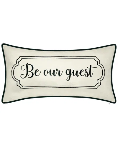 Edie Home Celebrations Be Our Guest Embroidered Decorative Pillow