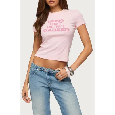 Edikted Full Time Hot Girl T-shirt In Pink