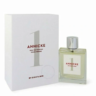 Eight & Bob Ladies Annicke 1 Pour Femme Edp 3.4 oz Fragrances 8437018063017 In White