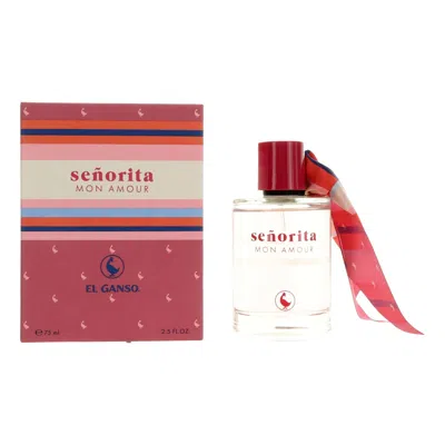 El Ganso Senorita Mon Amour By , 2.5 oz Edt Spray For Women In Multi