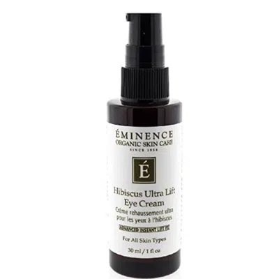 Eminence Hibiscus Ultra Lift Eye Cream 1 oz Skin Care 000000002322