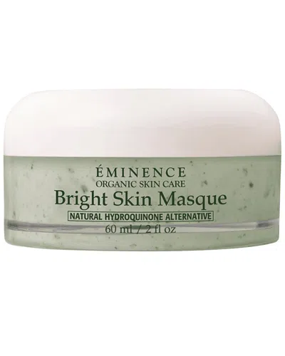 Eminence Unisex 2oz Bright Skin Masque In Transparent