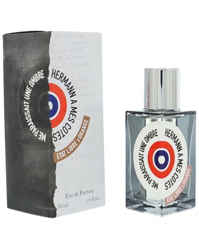 Etat Libre D'orange Unisex 1.6oz Hermann A Mes Cotes Me Paraissait Une Ombre Eau De Parfum Spray In Transparent