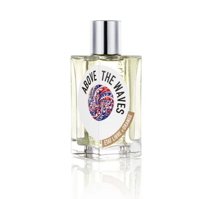 Etat Libre D'orange Unisex Above The Waves Edp Spray 3.4 oz Fragrances 3760168593970 In Transparent